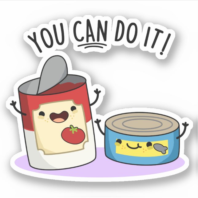You Can Do It Funny Canned Food Pun  (Front)