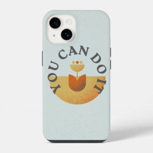 you can do it motivational quote phone case
