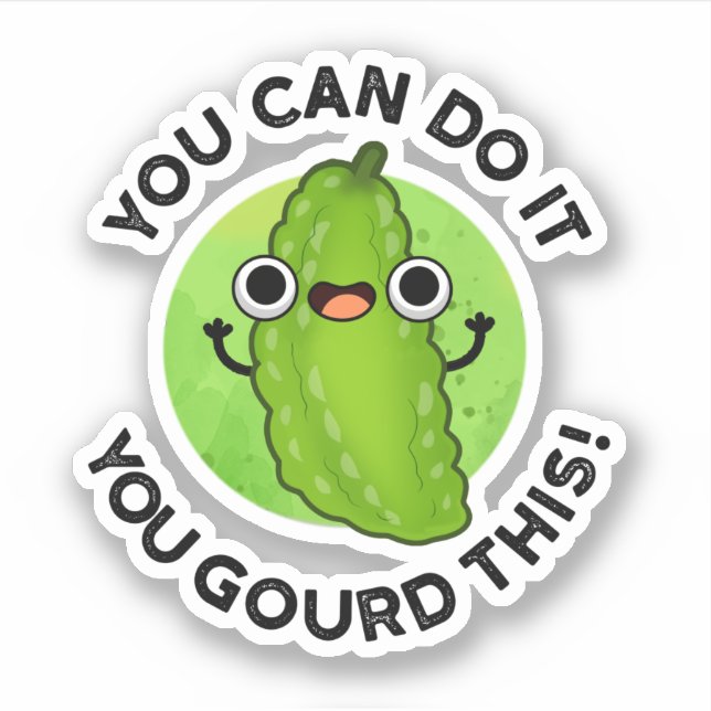 You Can Do It You Gourd This Funny Veggie Pun  (Front)