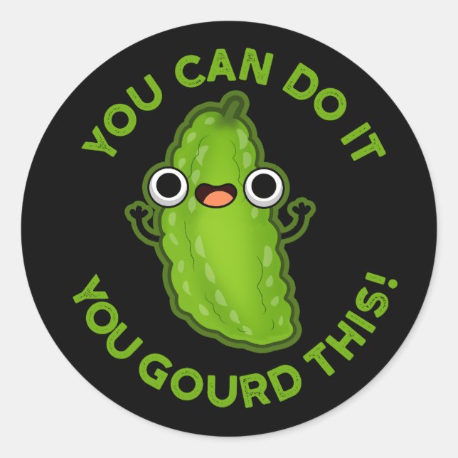 You Can Do It You Gourd This Funny Veggie Pun  Classic Round Sticker (Front)