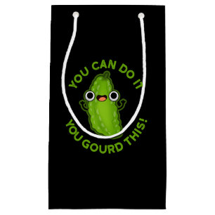 You Can Do It You Gourd This Funny Veggie Pun Small Gift Bag