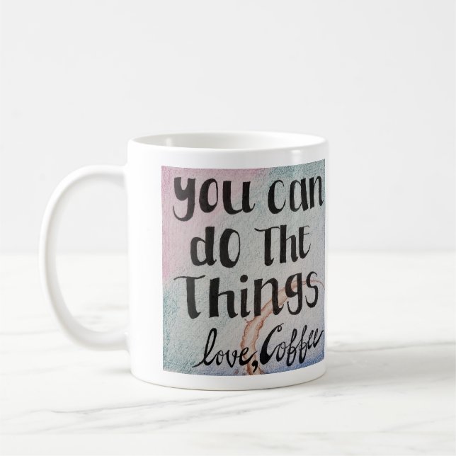 You can do the things, love, coffee mug (Left)