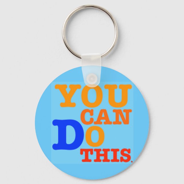 You Can Do This Keychain (Front)