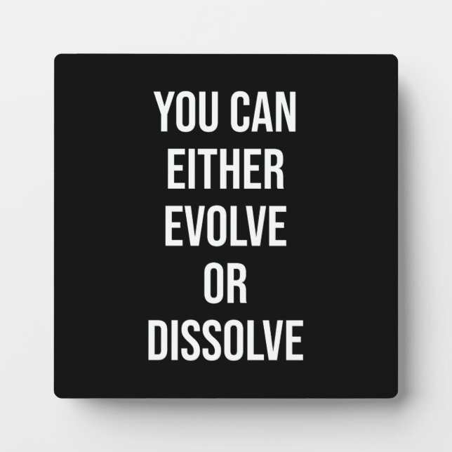 You Can Evolve or Dissolve, Gym, Hustle Success Plaque (Front)