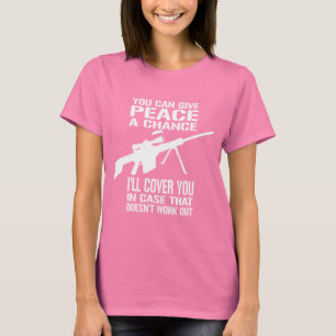 You Can Give Peace a Chance... T-Shirt