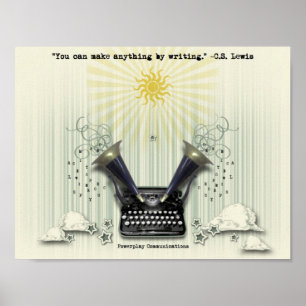 You can make anything by writing poster