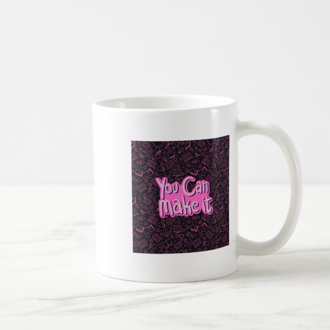 You Can Make It Sticker  Coffee Mug (Right)