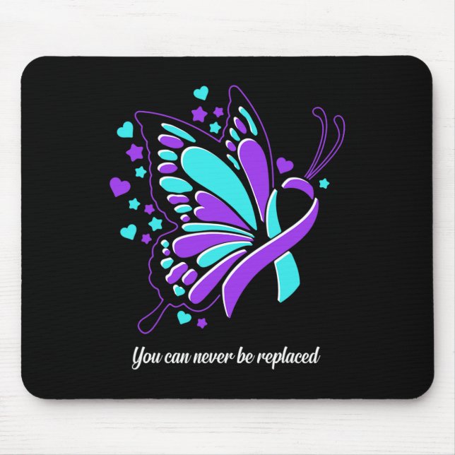 You Can Never Be Replaced Butterfly Ribbon Suicide Mouse Pad (Front)