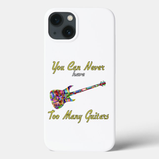 You Can Never Have Too Many Guitars - Colourful Case-Mate iPhone Case (Back)