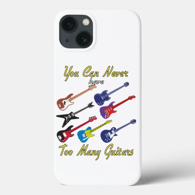 You Can Never Have Too Many Guitars - Colourful Case-Mate iPhone Case (Back)