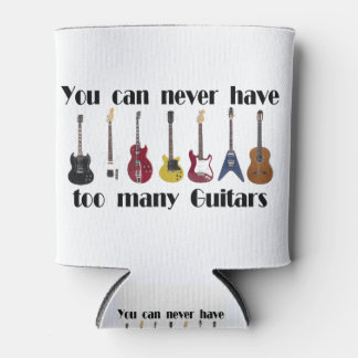 You can never have too many guitars gifts cooler