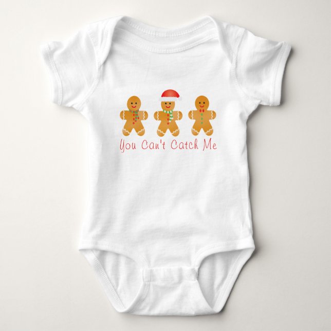 You Can Not Catch Me Gingerbread Men Baby Bodysuit (Front)