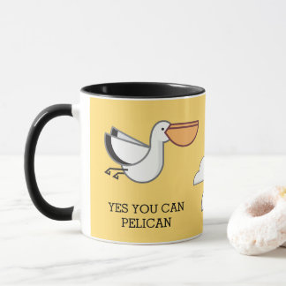 YOU CAN PELICAN BIRD MOTIVATIONAL SAYING YELLOW MUG