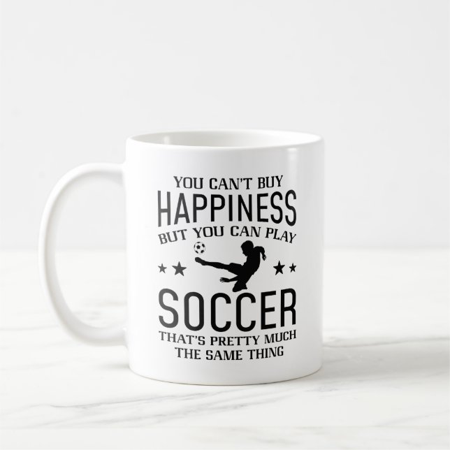 You Can Play Soccer Coffee Mug (Left)