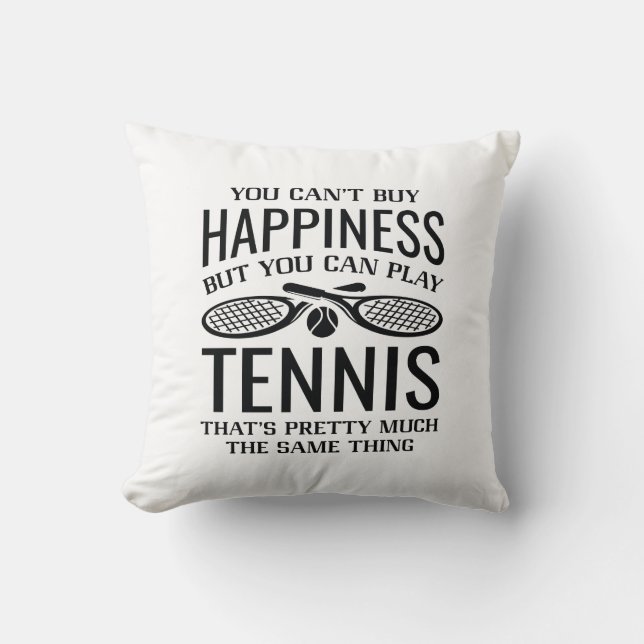 You Can Play Tennis Cushion (Front)