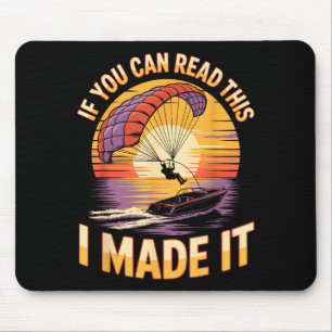 You Can Read This Parasailer Paragliding Boating P Mouse Pad