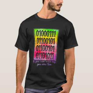 You Can Read This Youre Too Binary Code Programmer T-Shirt