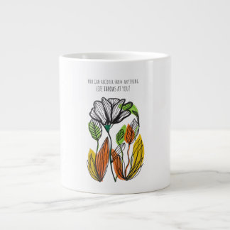 "YOU CAN RECOVER FROM ANYTHING life throws at you Large Coffee Mug