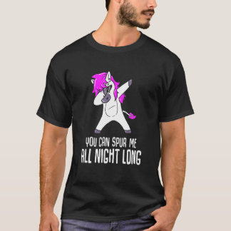 You Can Spur Me All Night Long Horse Riding T-Shirt