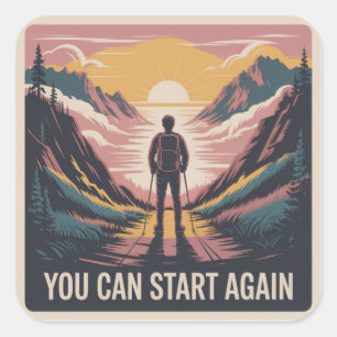 You Can Start Again Square Sticker