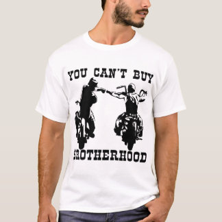 You Can’t Buy Brotherhood #USAPatriotGraphics © T-Shirt