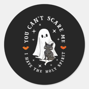 You Can’t E Me I Have The Holy Srit Ghost Art  Classic Round Sticker