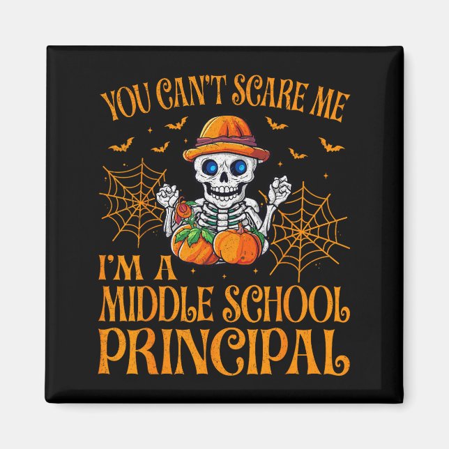 You Can’t E Me Middle School Principal Ghost Hallo Magnet (Front)