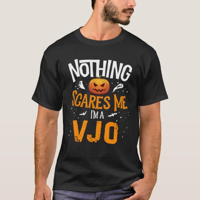 You Can t Scare Me I m A VJO Halloween Costume Soc T-Shirt (Front)