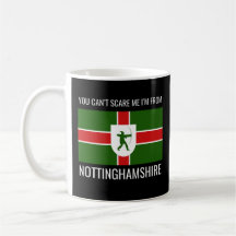 You Can’t Scare Me I’m From Nottinghamshire //