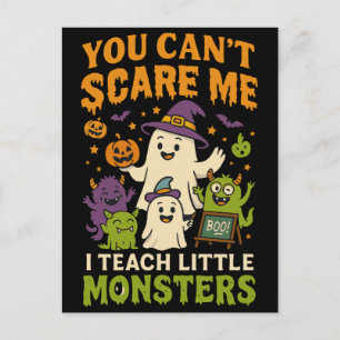 You Can’t Scare Me Teacher Holiday Postcard