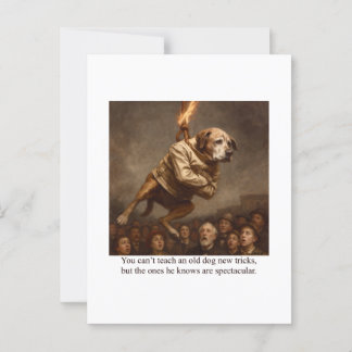You can’t teach an old dog new tricks postcard
