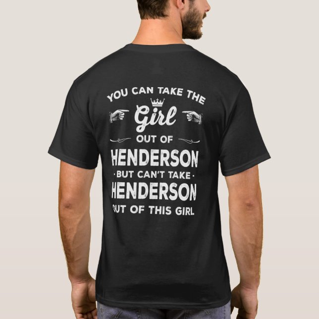 You Can Take The Girl Out Of Henderson Nevada Girl T-Shirt (Back)