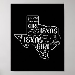 You Can Take The Girl Out Of Texas But Can't Home  Poster