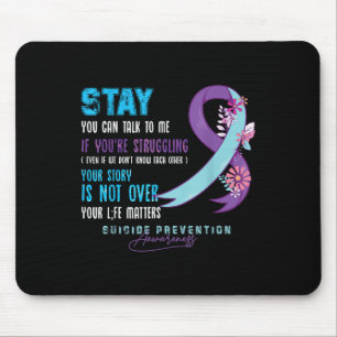 You Can Talk To Me Suicide Prevention Awareness We Mouse Pad