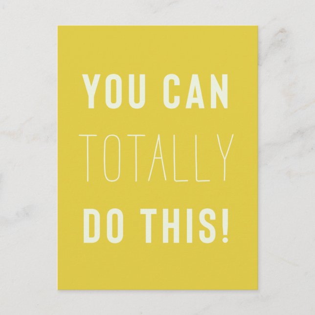 You can totally do this! | Modern Fun Yellow Quote Postcard (Front)