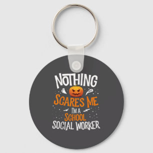 You Cannot E Me I'm A Middle School Social Worker Key Ring