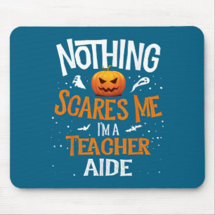 You Cannot E Me I'm A Teacher Aide Halloween Men W Mouse Pad