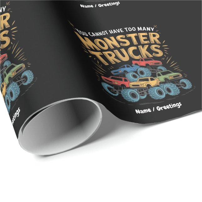 You Cannot Have Too Many Monster Trucks Wrapping Paper (Roll Corner)