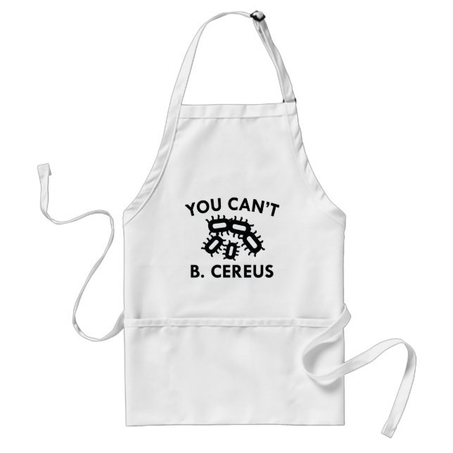 You Can't B. Cereus Standard Apron (Front)
