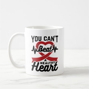 You Can't Beat A Healthy Heart Coffee Mug