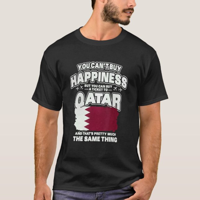 You Can't Buy Happiness But You Can Buy A Ticket Q T-Shirt (Front)