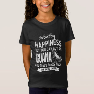 you can't buy happiness but you can buy an Iguana. T-Shirt