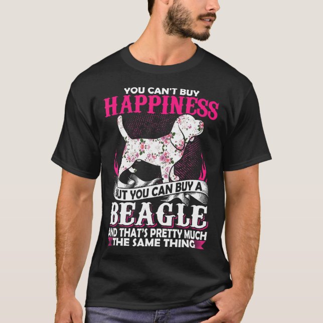 You Cant Buy Happiness But You Can Buy Beagle T-Shirt (Front)