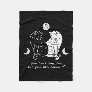 You Can't Buy Love But You Can Rescue It Cat Lover Fleece Blanket