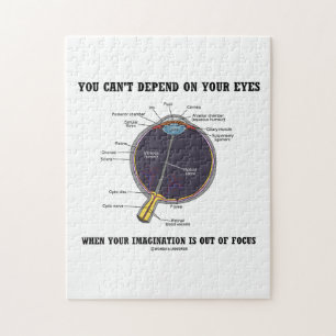 You Can't Depend On Your Eyes Imagination Focus Jigsaw Puzzle
