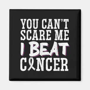 You Can't E Me I Beat Cancer  Magnet
