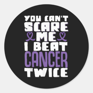 You Can't E Me I Beat Cancer Twice Classic Round Sticker