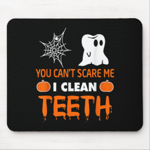 You Can't E Me I Clean Teeth Mouse Pad