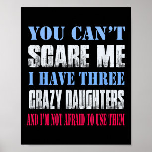 You Can't E Me I Have Three Crazy Daughters  Poster