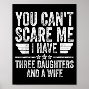 You Can't E Me I Have Three Daughters And A Wife  Poster